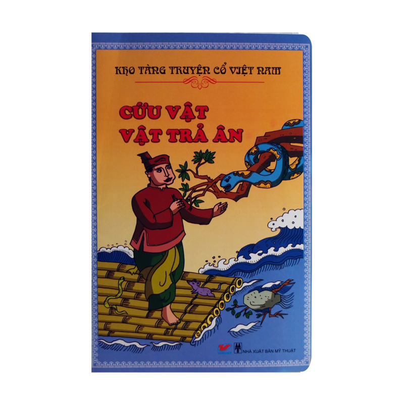 Kho Tàng Truyện Cổ Tích Việt Nam - cứu vật vật trả ân